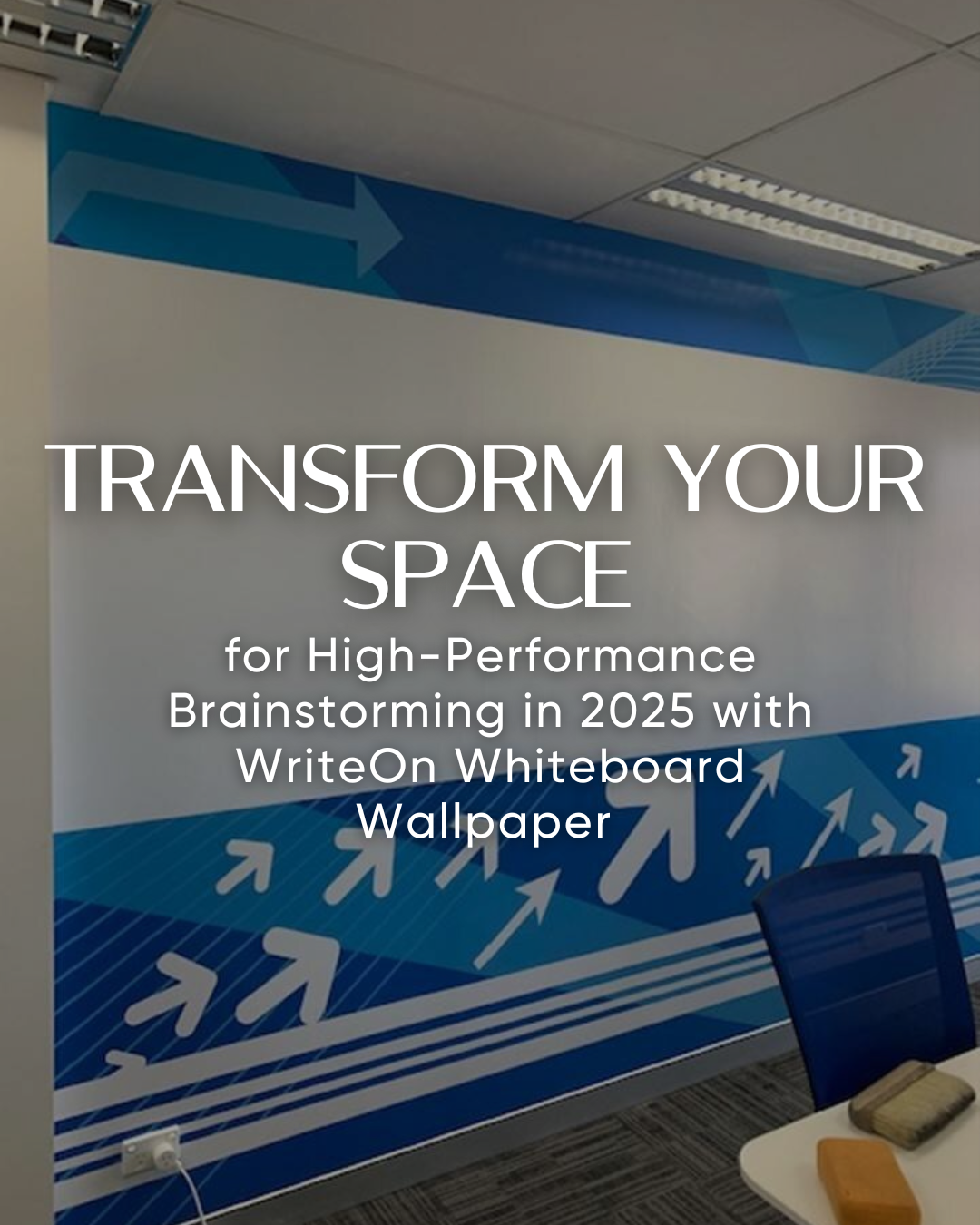 Transform Your Space for High-Performance Brainstorming in 2025 with WriteOn Whiteboard Wallpaper